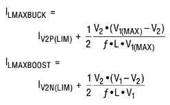 ILMAXBUCK = IV2P(LIM) + 1 V2x(V1(MAX) - V2)/2ƒxLxV1(MAX) Equation 1 and 2