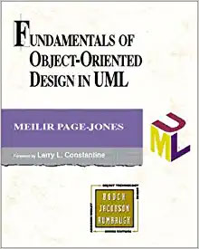 "Fundamentals of Object-Oriented Design in UML" by Meilir Page-Jones