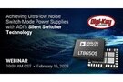 Image of Achieving Ultra-Low Noise Switch-Mode Power Supplies with ADI’s Silent Switcher Technology