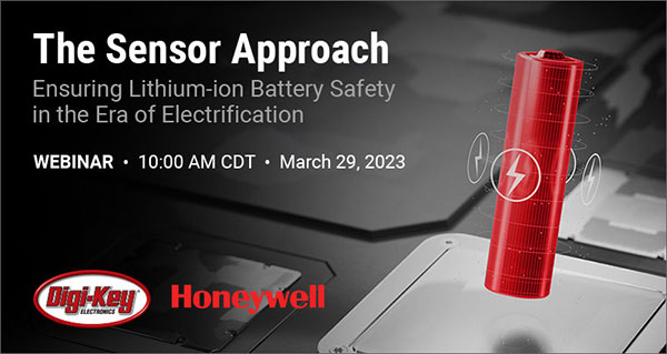 Webinar - The Sensor Approach - Ensuring Lithium-ion Battery Safety