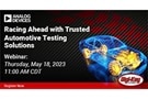 Image of Webinar - Racing Ahead with Trusted Automotive Testing Solutions