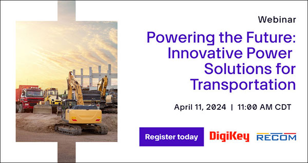 Webinar – Powering the Future: Innovative Power Solutions for Transportation