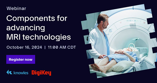 Webinar – Components for Advancing MRI Technologies