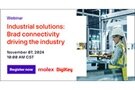 Image of Webinar – Industrial Solutions: Brad Connectivity Driving the Industry