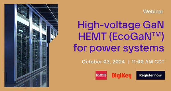Webinar – High-Voltage GaN HEMT (EcoGaN™) for Power Systems