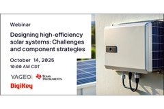image of Designing high-efficiency solar systems: Challenges and component strategies webinar