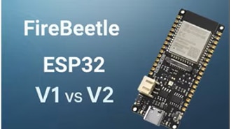 image of FireBeetle V1 vs V2 (ESP32/ESP8266/Arduino) Development Board Selection