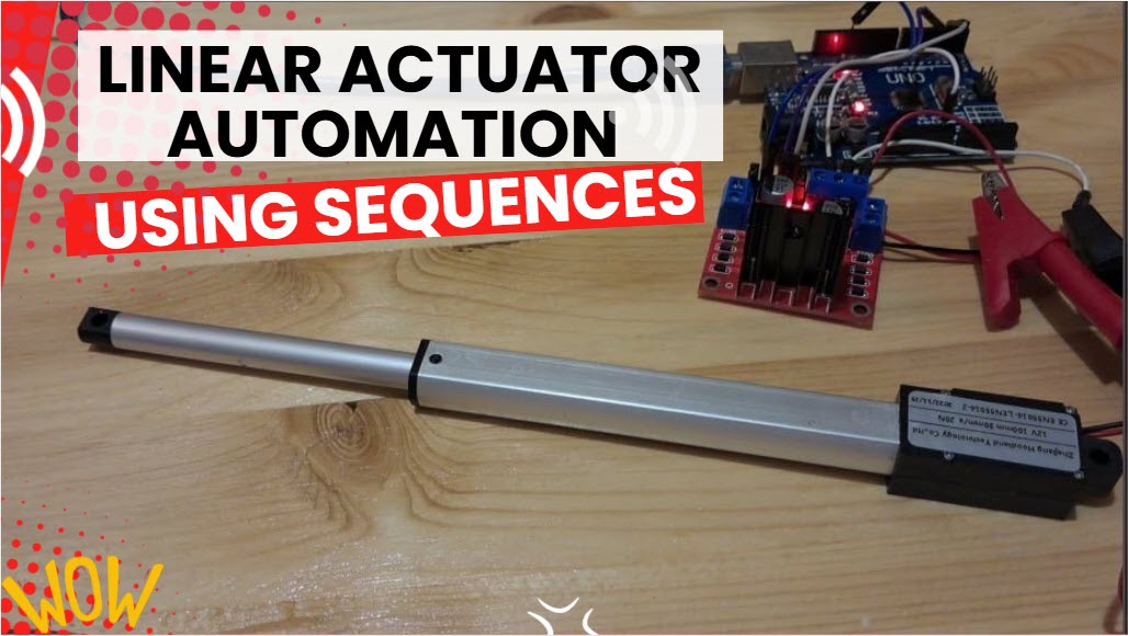 How to Automate Linear Actuator Using Arduino & Visual Programming