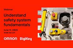 Webinar - Understand Safety System Fundamentals | DigiKey