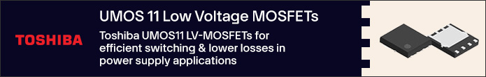 Image of Toshiba UMOS 11 Low Voltage MOSFETs Banner
