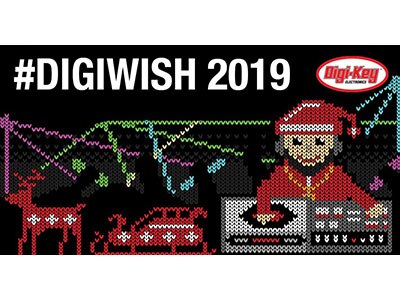 Image of DigiKey 11th Annual DigiWish Giveaway and Holiday Gift Guide