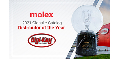 Molex Names DigiKey 2021 Global e-Catalog Distributor of the Year