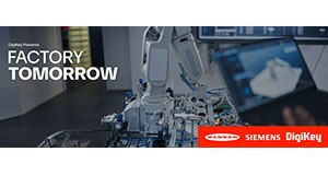 DigiKey Premieres Factory Tomorrow Season 4 Video Series Focused on Innovative Industrial Automation