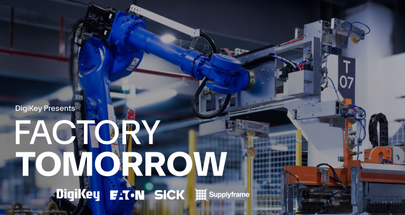 Image of DigiKey Presents Factory Tomorrow Season 5 Video Series
