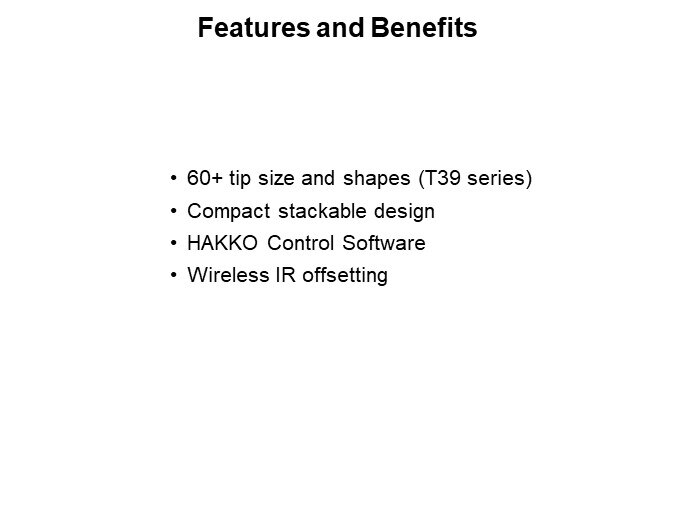 Features and Benefits