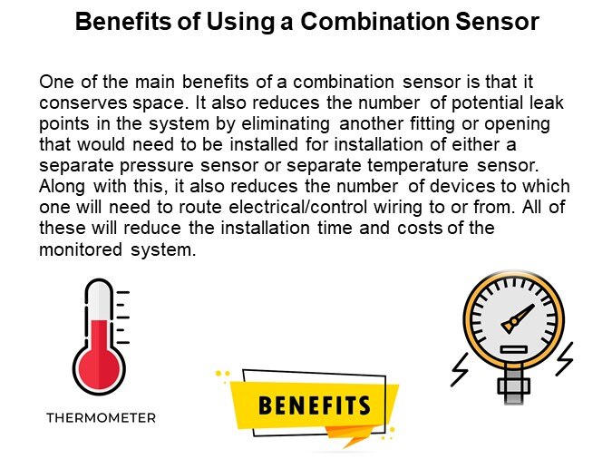 Benefits of Using a Combination Sensor