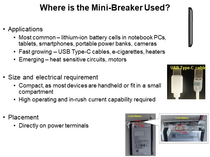 Where is the Mini-Breaker Used?