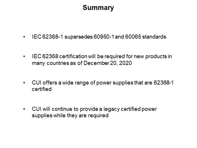 CUI Inc Preparing for IEC 62368-1 Implementation - Summary