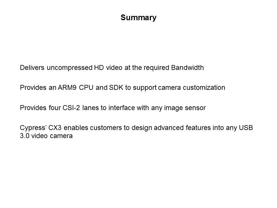 CX3: CSI-2 to USB 3.0 Solution for HD Video Slide 15