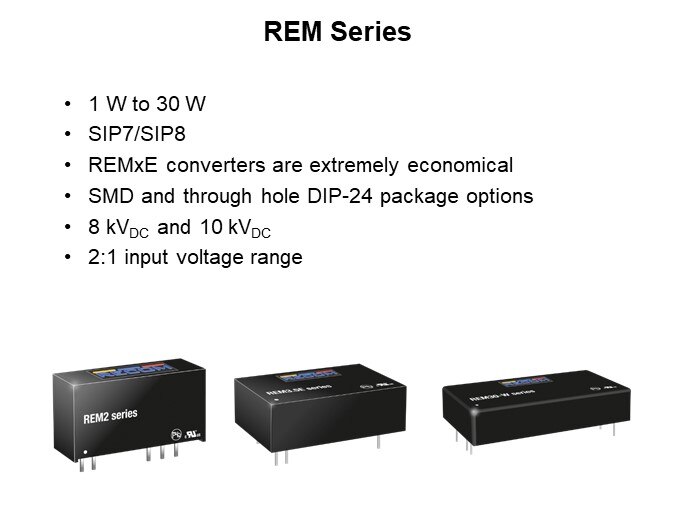 REM Series