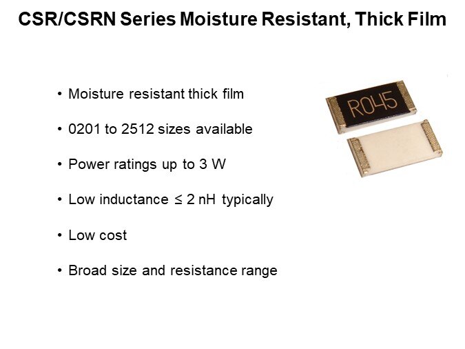 CSR/CSRN Series Moisture Resistant, Thick Film