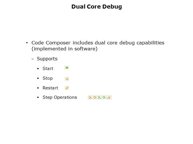 Code Composer Support for the Concerto Line Slide 12