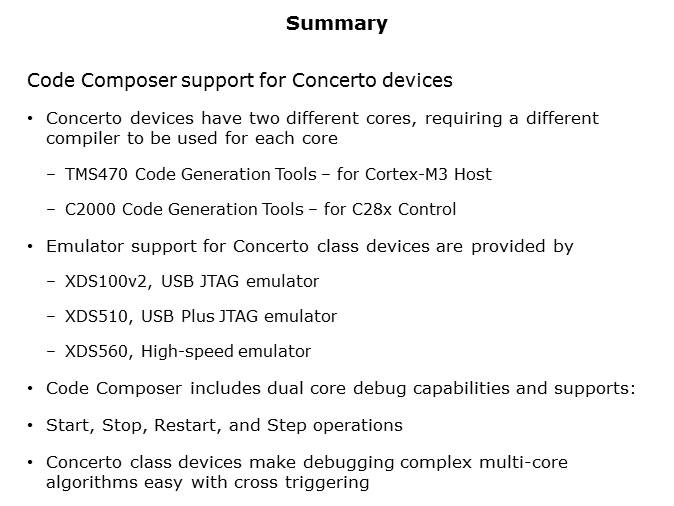 Code Composer Support for the Concerto Line Slide 14