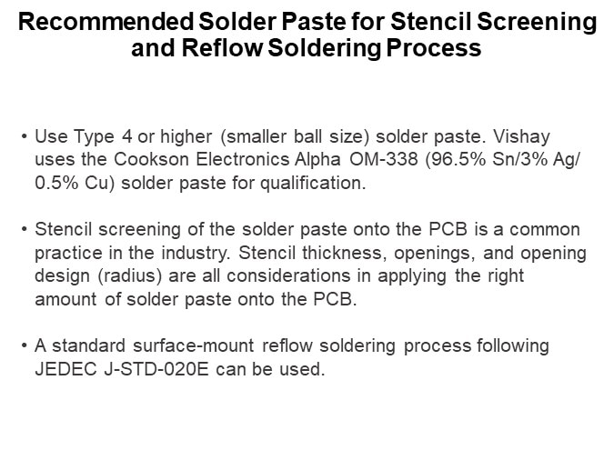 Recommended Solder Paste for Stencil Screening and Reflow Soldering Process