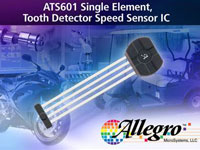 Allegro MicroSystems 的 ATS601 单元件轮齿检测速度传感器 IC