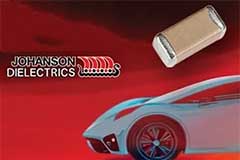 AM Series Automotive-Grade Mid-Voltage High-Capacitance Capacitors - Johanson Dielectrics