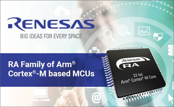 Image of Renesas' RA MCU Family