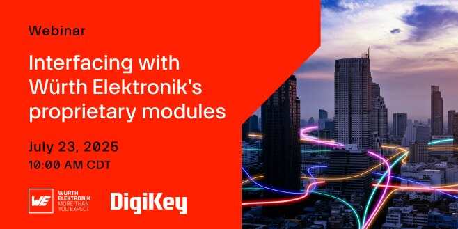 image of Interfacing with Würth Elektronik's proprietary modules webinar