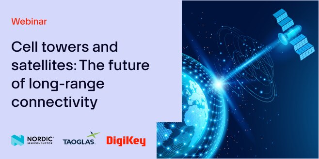 image of Cell towers/satellites: The future of long-range connectivity webinar