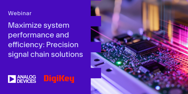 image of Maximize system performance and efficiency: Precision signal chain solutions webinar