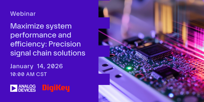 image of Maximize system performance and efficiency: Precision signal chain solutions webinar