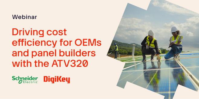 image of Driving cost efficiency for OEMs and panel builders with the ATV320 webinar