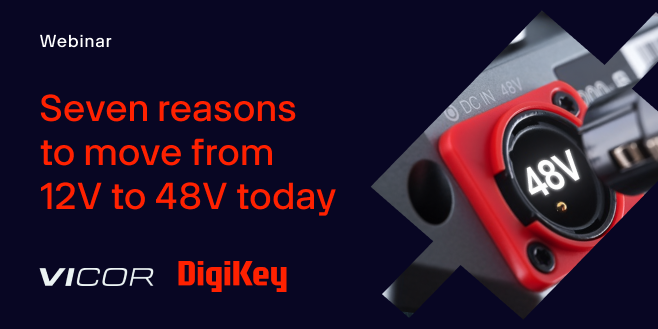 image of Seven reasons to move from 12V to 48V webinar