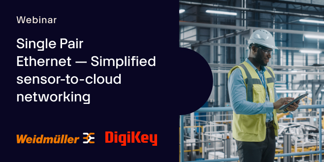 image of Single Pair Ethernet — Simplified sensor-to-cloud networking webinar