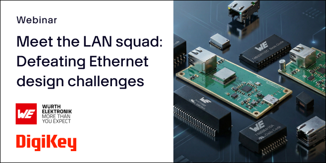 image of Meet the LAN squad: Defeating Ethernet design challenges webinar