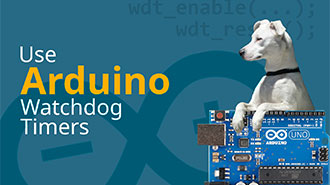 Image of How to Use Watchdog Timers on Arduino