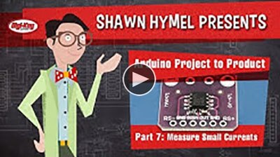 Arduino Project to Product-Part 7-How to Measure